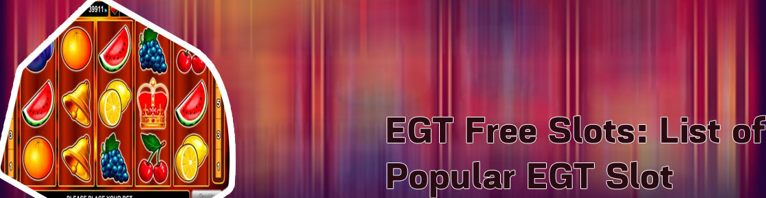 Egt slot games online gratis