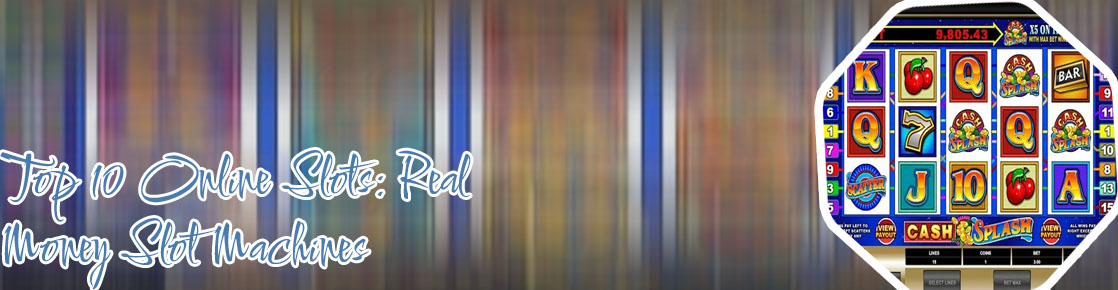 Real cash slot machines online